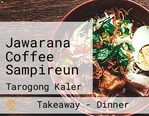 Jawarana Coffee Sampireun