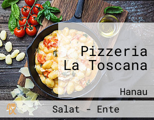 Pizzeria La Toscana