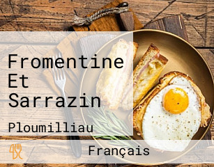 Fromentine Et Sarrazin