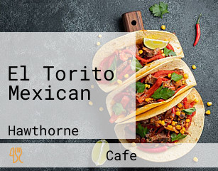 El Torito Mexican