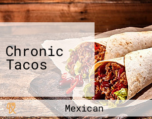 Chronic Tacos