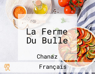 La Ferme Du Bulle