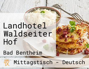 Landhotel Waldseiter Hof