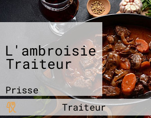 L'ambroisie Traiteur