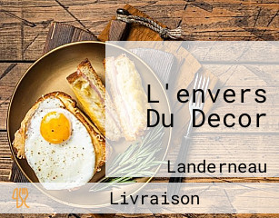 L'envers Du Decor