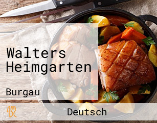 Walters Heimgarten