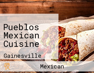 Pueblos Mexican Cuisine