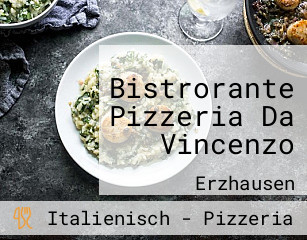 Bistrorante Pizzeria Da Vincenzo