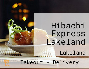 Hibachi Express Lakeland