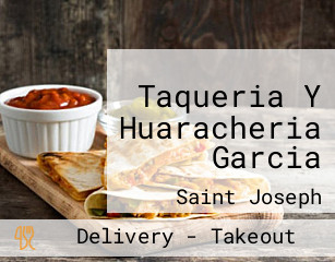 Taqueria Y Huaracheria Garcia