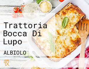 Trattoria Bocca Di Lupo