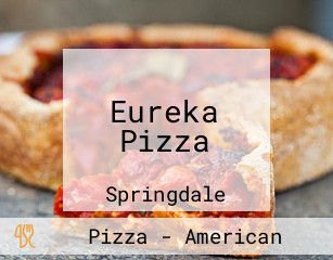 Eureka Pizza