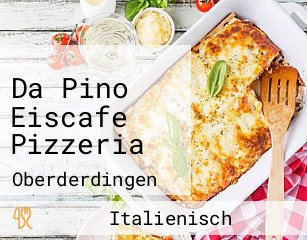 Da Pino Eiscafe Pizzeria