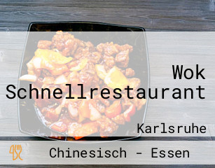 Wok Schnellrestaurant