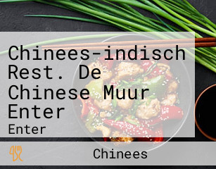 Chinees-indisch Rest. De Chinese Muur Enter