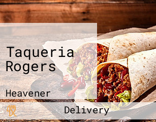 Taqueria Rogers