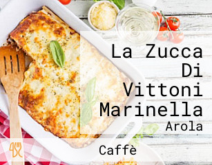 La Zucca Di Vittoni Marinella