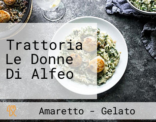 Trattoria Le Donne Di Alfeo