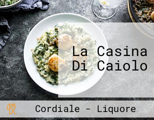 La Casina Di Caiolo