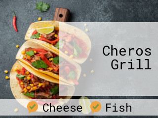 Cheros Grill