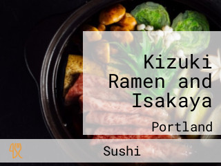 Kizuki Ramen and Isakaya