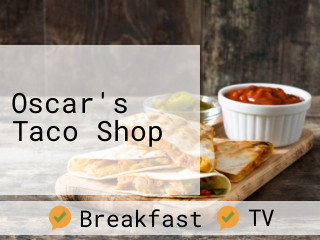 Oscar's Taco Shop