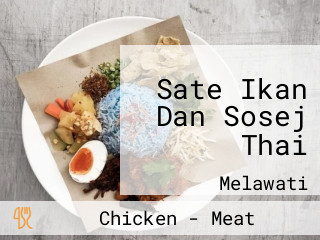 Sate Ikan Dan Sosej Thai