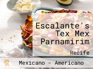 Escalante's Tex Mex Parnamirim