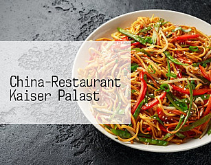 China-Restaurant Kaiser Palast