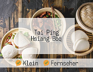 Tai Ping Hsiang Bbq