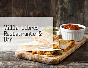 Villa Libres Restaurante & Bar