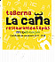 Taberna la caña restaurante & tapas