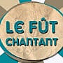 Le Fût Chantant