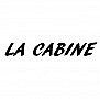 La Cabine