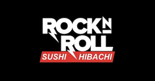 Rock N' Roll Sushi Hibachi