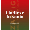 I Believe In Santa