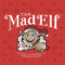 37. Mad Elf