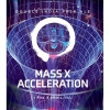 Mass X Acceleration